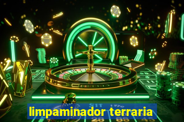 limpaminador terraria